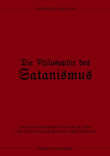  - Die Philosophie des Satanismus