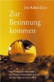  - Im Alltag Ruhe finden: Meditationen für ein gelassenes Leben
