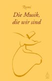  - Heilende Musik aus dem Orient: Vom traditionellen Wissen der Schamanen und Sufis zur praktischen Anwendung altorientalischer Musiktherapie - ... zur Harmonisierung von Körper und Geist