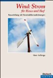  - Autonome Stromversorgung: Auslegung und Praxis von Stromversorgungsanlagen mit Batteriespeicher