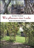  - Mit Weiden bauen