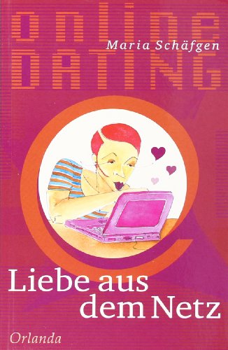 - Liebe aus dem Netz: Onlinedating