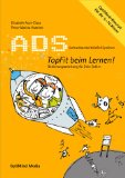  - ADS: Die TopTipps für Eltern: OptiMind-Konzept. TopTipps1 - Erziehung und Förderung des Selbstbewusstseins Ihres Kindes