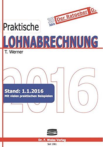  - Praktische Lohnabrechnung 2016