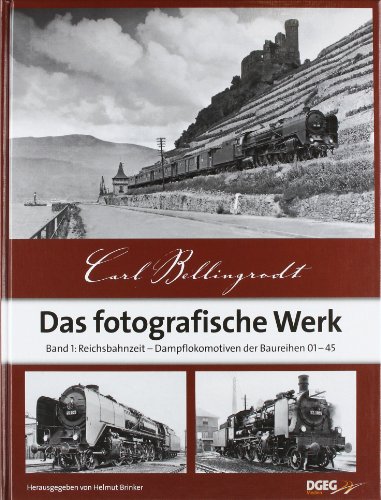 - Das fotografische Werk 01: Reichsbahn-Zeit, Dampfloks BR 01-45