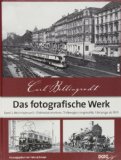  - Das Deutsche Lokomotivbild-Archiv: Meisterfotografen der Reichsbahnzeit