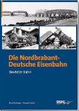  - Die Ahrtalbahnen: Eisenbahnen zwischen Rhein und Eifel