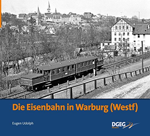 - Die Eisenbahn in Warburg