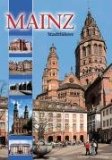  - Mainz zu Fuß: Die schönsten Sehenswürdigkeiten zu Fuß entdecken