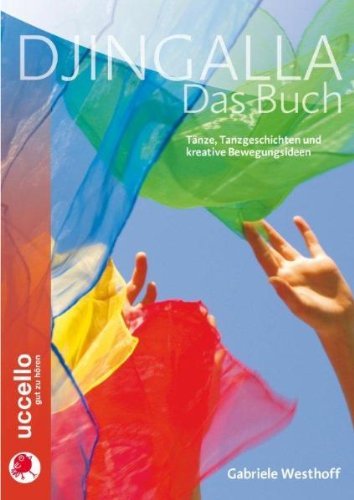  - Djingalla | Das Buch: Kreative Tanzanleitungen und Bewegungsideen