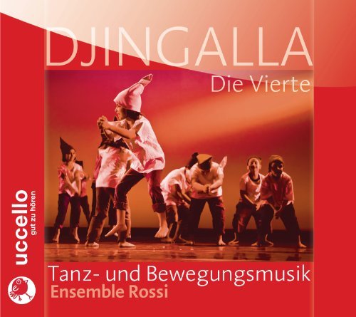 Ensemble Rossi - Djingalla. Die Vierte