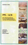  - Motorflug kompakt: Das Grundwissen zur Privatpilotenlizenz