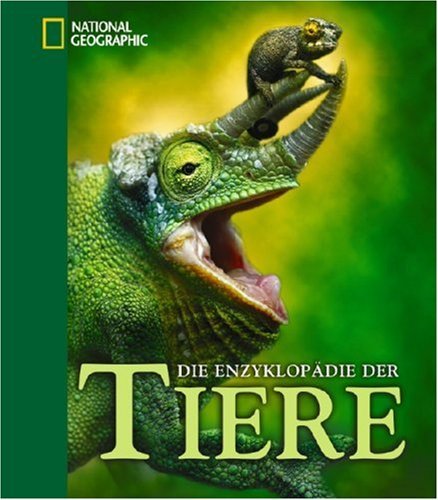  - Die Enzyklopädie der Tiere: National Geographic