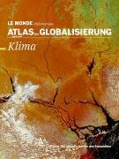 - Atlas der Globalisierung spezial: Klima