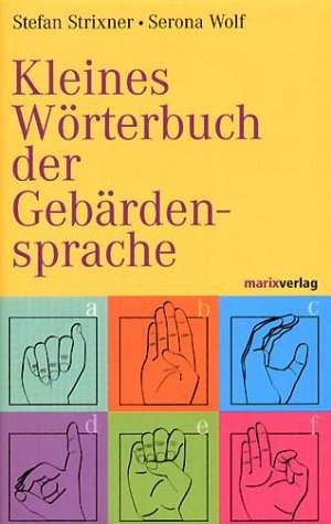 - Kleines Wörterbuch der Gebärdensprache