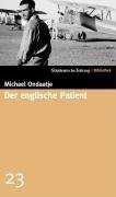  - Der englische Patient. SZ-Bibliothek Band 23