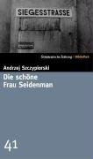 - Die schöne Frau Seidenman. SZ-Bibliothek Band 41