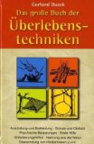 Lichtenfels, Karl Leopold von - Lexikon des Überlebens. Handbuch für Krisenzeiten