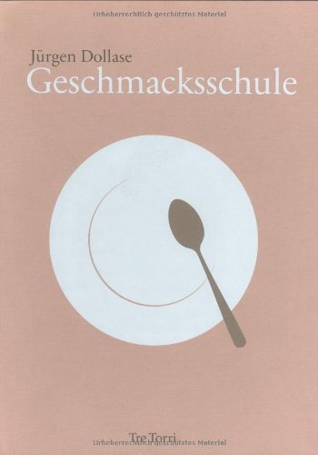 - Geschmacksschule