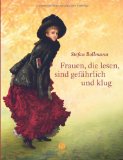  - Frauen, die lesen, sind gefährlich. Lesende Frauen in Malerei und Fotografie
