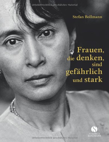  - Frauen, die denken, sind gefährlich und stark
