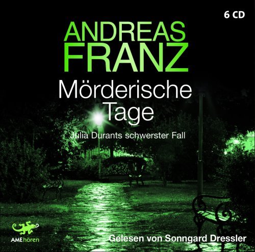 - Mörderische Tage: Julia Durants schwerster Fal