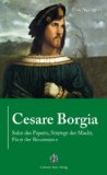  - Lucrezia Borgia: Das Leben einer Papsttochter in der Renaissance