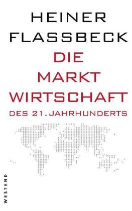 - Die Marktwirtschaft des 21. Jahrhunderts