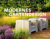  - Design mit Pflanzen - Moderne Architektur im Garten