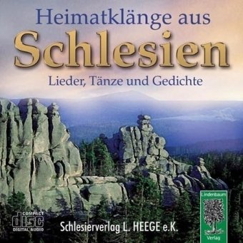  - Heimatklänge aus Schlesien: Lieder, Tänze und Gedichte