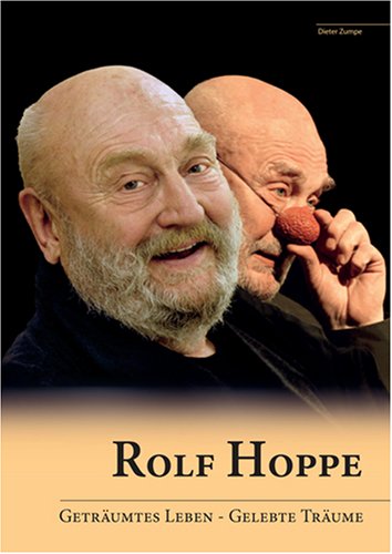 - Rolf Hoppe: Geträumtes Leben - gelebte Träume