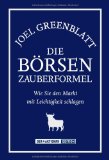  - Die Value-Zauberformel. Eine Einführung in die erfolgreichste Anlagestrategie der Welt