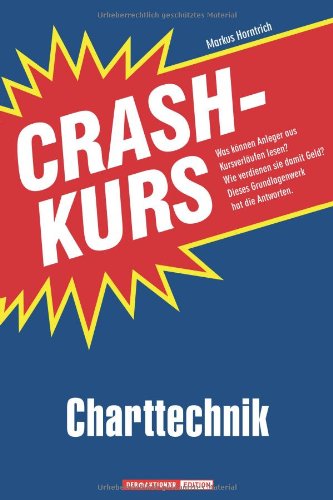 - Crashkurs Charttechnik: Was können Anleger aus Kursverläufen lesen? Wie verdienen sie damit Geld? Dieses Grundlagenwerk hat die Antworten.