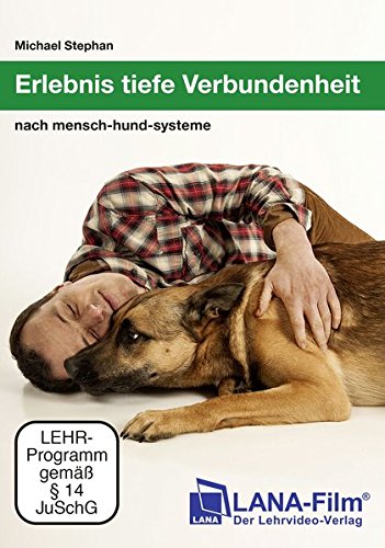 - Erlebnis tiefe Verbundenheit nach mensch-hund-systeme