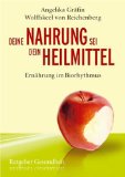  - Die 12 Salze des Lebens - Biochemie nach Dr. Schüßler: Ein Ratgeber für Erwachsene und Kinder
