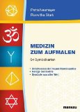  - Heilen mit Symbolen. Die 64 wichtigsten Heilzeichen: 18 Strichcodes der Neuen Homöopathie, 18 Symbole aus der Heiligen Geometrie, 28 Heilsymbole aus aller Welt