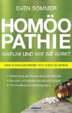  - Sven Sommers Homöopathische Haus- und Reiseapotheke: Mit schulmedizinischen Tipps von Dr. med. Werner Dunau