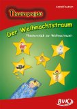 - Das Weihnachtstheaterstück für Kinder und Erwachsene: Die Weihnachtstanne: Erwachsene spielen für Kinder - Kinder spielen für Erwachsene