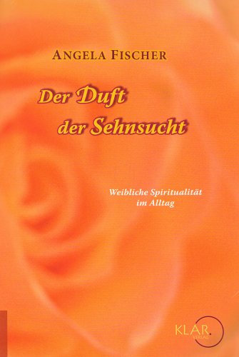 - Der Duft der Sehnsucht, m. Audio-CD
