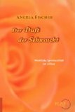  - Die Wiederentdeckung weiblicher Spiritualität