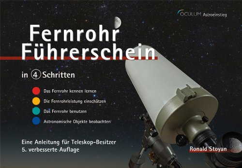  - Fernrohr-Führerschein in 4 Schritten: Eine Anleitung für Fernrohr-Besitzer