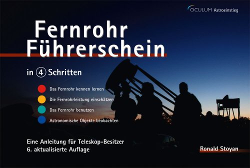  - Fernrohr-Führerschein in 4 Schritten: Eine Anleitung für Fernrohr-Besitzer