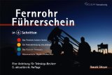  - Hobby-Astronom in 4 Schritten: Ein 1×1 der praktischen Astronomie