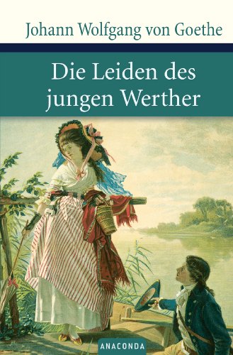  - Die Leiden des jungen Werther