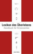 Lichtenfels, Karl Leopold von - Lexikon des Überlebens. Handbuch für Krisenzeiten
