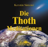  - Die Thoth Frequenzweihungen. Audio-CD