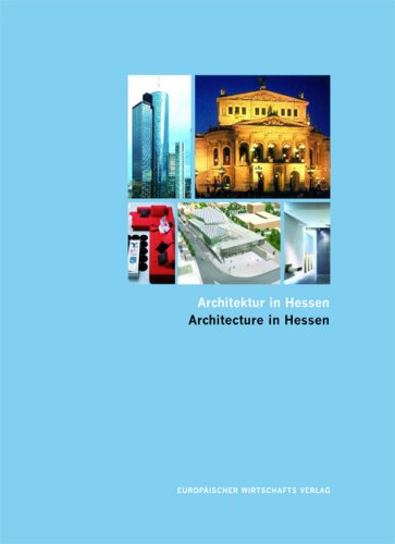 Kirk, Christian - Architektur in Hessen.Architecture in Hessen. Chancen und Perspektiven. Opportunities and prospects