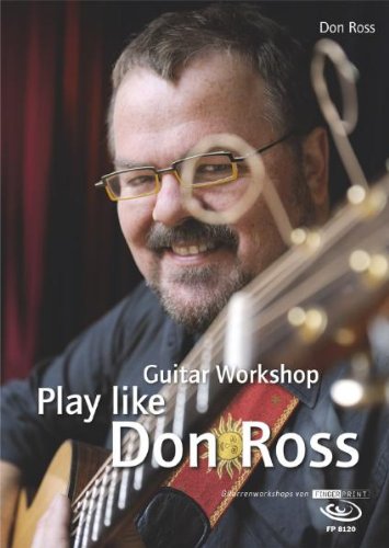  - Play like Don Ross: Guitar Workshop inkl. DVD