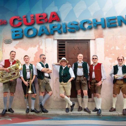 die Cuba Boarischen - Die Cuba Boarischen