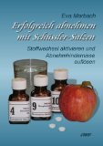  - Schüßler-Salze - Der Abnehmplaner: Natürlich und sanft Gewicht verlieren. Mit 80 leckeren Rezepten